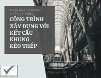 Công trình xây dựng với kết cấu khung kèo thép